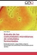 Estudio de las comunidades microbianas de embutidos fermentados