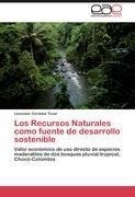 Los Recursos Naturales como fuente de desarrollo sostenible