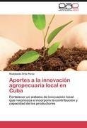 Aportes a la innovación agropecuaria local en Cuba