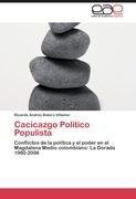 Cacicazgo Político Populista