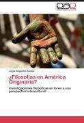 ¿Filosofías en América Originaria?