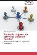 Redes de mujeres: en torno a la Violencia Familiar