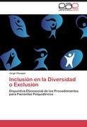 Inclusión en la Diversidad o Exclusión