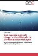 Las evaluaciones de riesgo y el análisis de la contaminación del agua