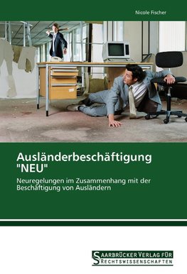 Ausländerbeschäftigung "NEU"