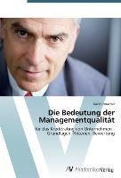 Die Bedeutung der Managementqualität