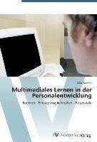 Multimediales Lernen in der Personalentwicklung