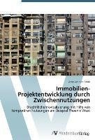 Immobilien-Projektentwicklung durch Zwischennutzungen