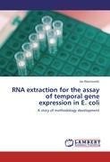 RNA extraction for the assay of temporal gene expression in E. coli