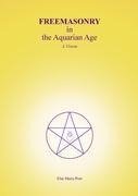 FREEMASONRY in the Aquarian Age