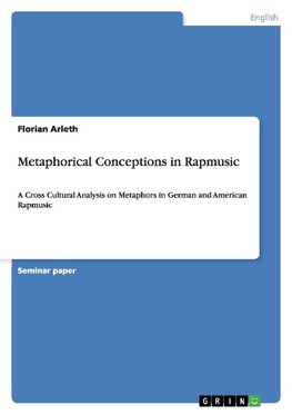 Metaphorical Conceptions in Rapmusic