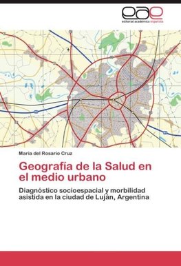 Geografía de la Salud en el medio urbano