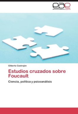 Estudios cruzados sobre Foucault