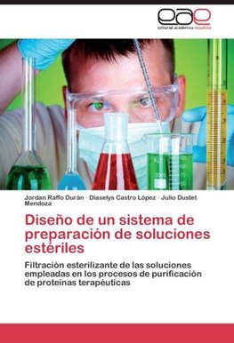 Diseño de un sistema de preparación de soluciones estériles