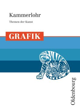 Kammerlohr - Themen der Kunst Grafik