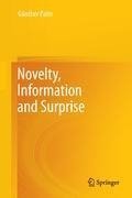 Novelty, Information and Surprise