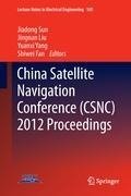 China Satellite Navigation Conference (CSNC) 2012 Proceedings