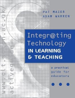 Maier, P: Integr@ting Technology in Learning and Teaching