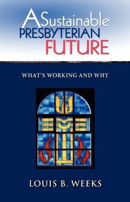 A Sustainable Presbyterian Future