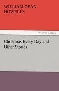 Christmas Every Day and Other Stories