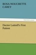 Doctor Luttrell's First Patient