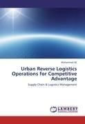 Urban Reverse Logistics Operations for Competitive Advantage