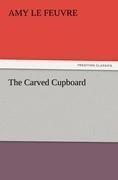 The Carved Cupboard