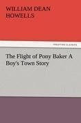 The Flight of Pony Baker A Boy's Town Story