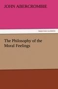 The Philosophy of the Moral Feelings