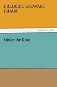 Under the Rose