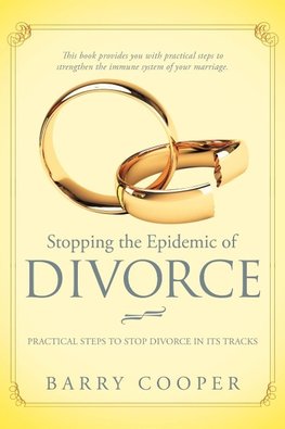 Stopping the Epidemic of Divorce