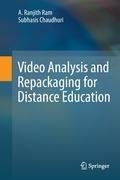 Video Analysis and Repackaging for Distance Education