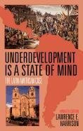 Underdevelopment is a State of Mind