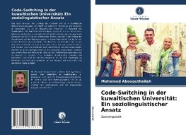 Code-Switching in der kuwaitischen Universität: Ein soziolinguistischer Ansatz