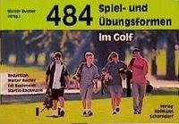 484 Spiel- und Übungsformen im Golf