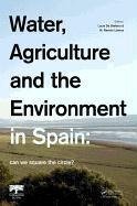 Stefano, L: Water, Agriculture and the Environment in Spain: