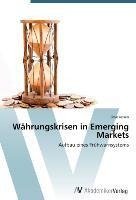 Währungskrisen in Emerging Markets