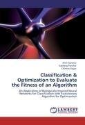 Classification  & Optimization to Evaluate the Fitness of an Algorithm