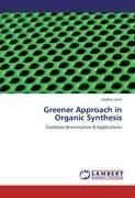 Greener Approach in Organic Synthesis