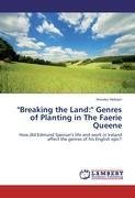 "Breaking the Land:" Genres of Planting in The Faerie Queene