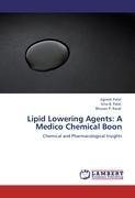 Lipid Lowering Agents: A Medico Chemical Boon