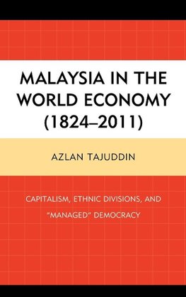 Malaysia in the World Economy (1824 2011)