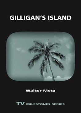 Metz, W: Gilligan's Island