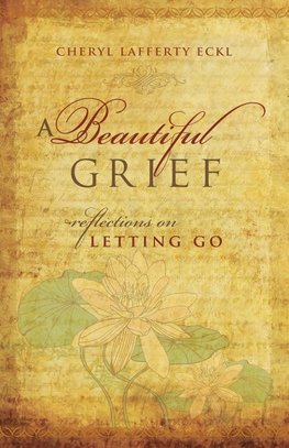 A Beautiful Grief