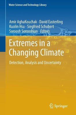 Extremes in a Changing Climate