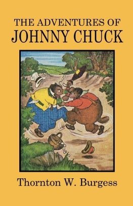 The Adventures of Johnny Chuck