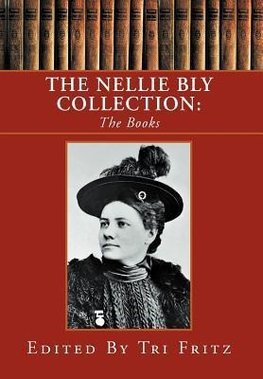 The Nellie Bly Collection