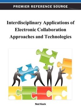 Interdisciplinary Applications of Electronic Collaboration Approaches and Technologies