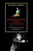 The Cambridge Companion to Modern British Women Playwrights