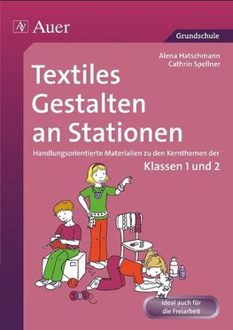 Textiles Gestalten an Stationen